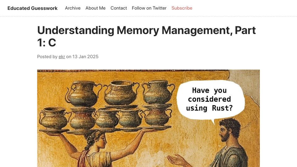 Screenshot of educatedguesswork.org: Understanding Memory Management, Part 1: C