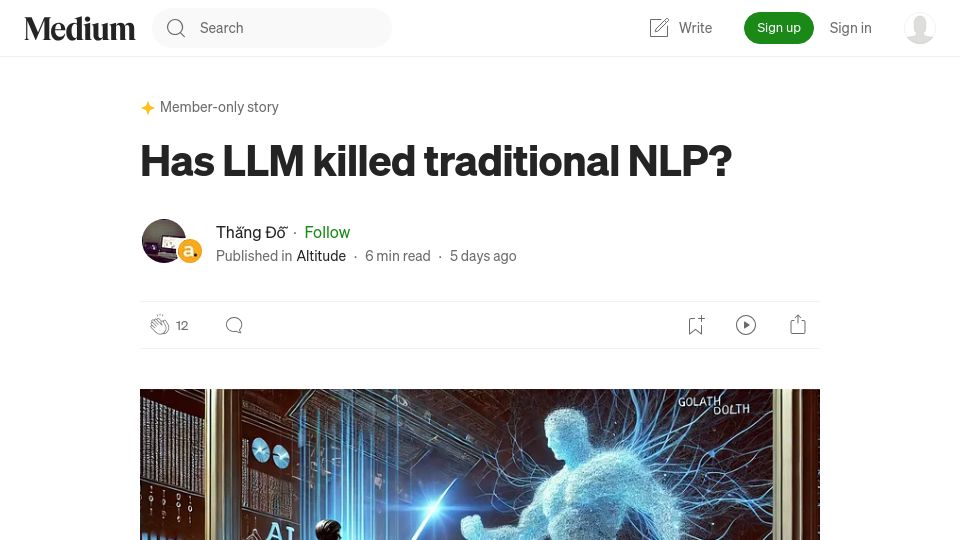 Screenshot of medium.com: Has LLM killed traditional NLP?