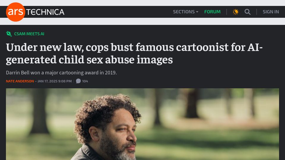 Screenshot of arstechnica.com: Under new law, cops bust famous cartoonist for AI-generated CSAM