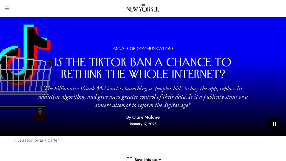 Screenshot of newyorker.com: Is the TikTok ban a chance to rethink the whole internet?