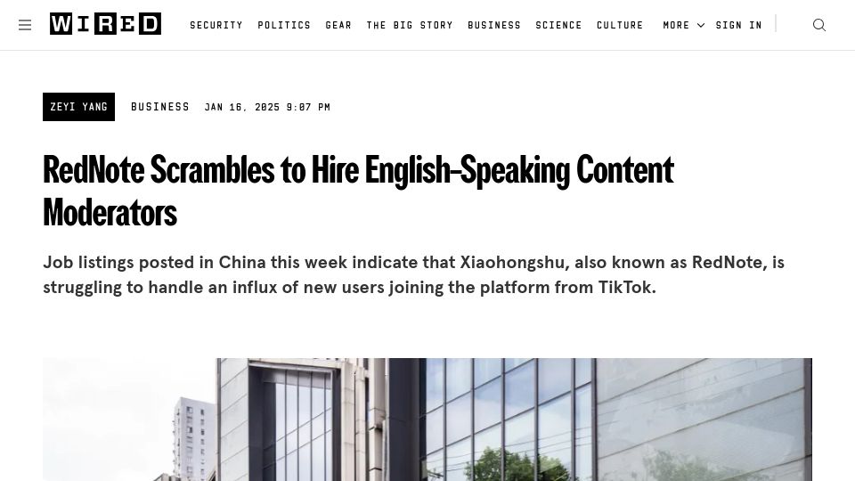 Screenshot of wired.com: RedNote Scrambles to Hire English-Speaking Content Moderators