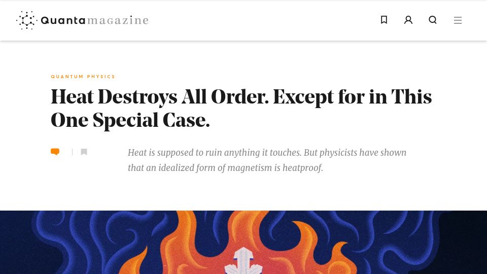Screenshot of quantamagazine.org: Physicists have shown that an idealized form of magnetism is heatproof