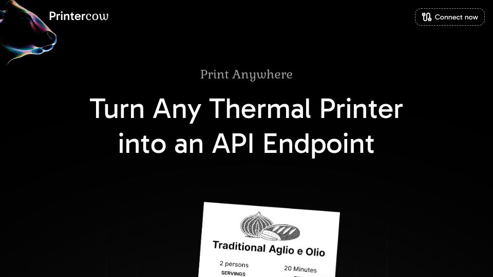 Screenshot of printercow.com: Show HN: Printercow – Turn any thermal printer into an API endpoint