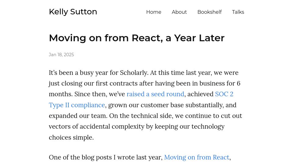 Screenshot of kellysutton.com: Moving on from React, a year later