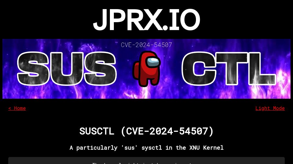 Screenshot of jprx.io: Susctl CVE-2024-54507: A particularly 'sus' sysctl in the XNU kernel