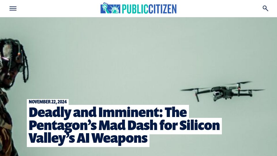 Screenshot of citizen.org: Deadly and Imminent; The Pentagon's Mad Dash for Silicon Valley's AI Weapons