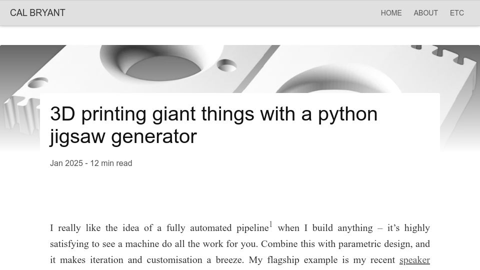 Screenshot of calbryant.uk: Show HN: 3D printing giant things with a Python jigsaw generator