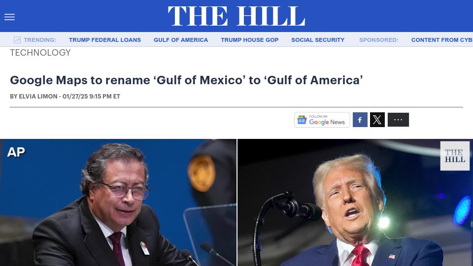 Screenshot of thehill.com: Google Maps to Rename 'Gulf of Mexico' to 'Gulf of America'