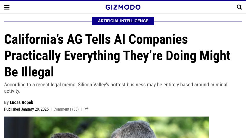 Screenshot of gizmodo.com: Cali's AG Tells AI Companies Almost Everything They're Doing Might Be Illegal