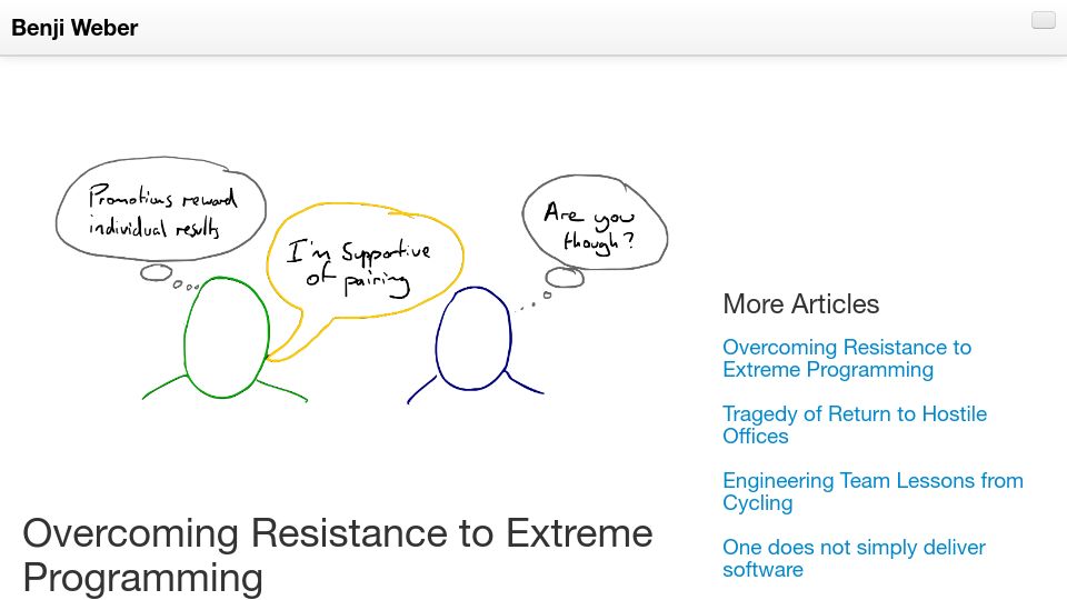 Screenshot of benjiweber.co.uk: Overcoming Resistance to Extreme Programming