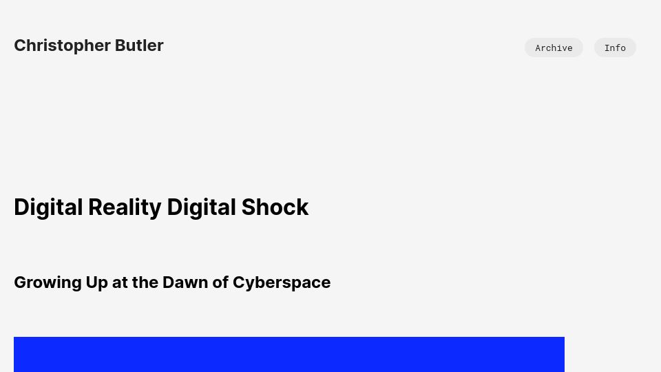 Screenshot of chrbutler.com: Digital Reality, Digital Shock: Growing Up at the Dawn of Cyberspace