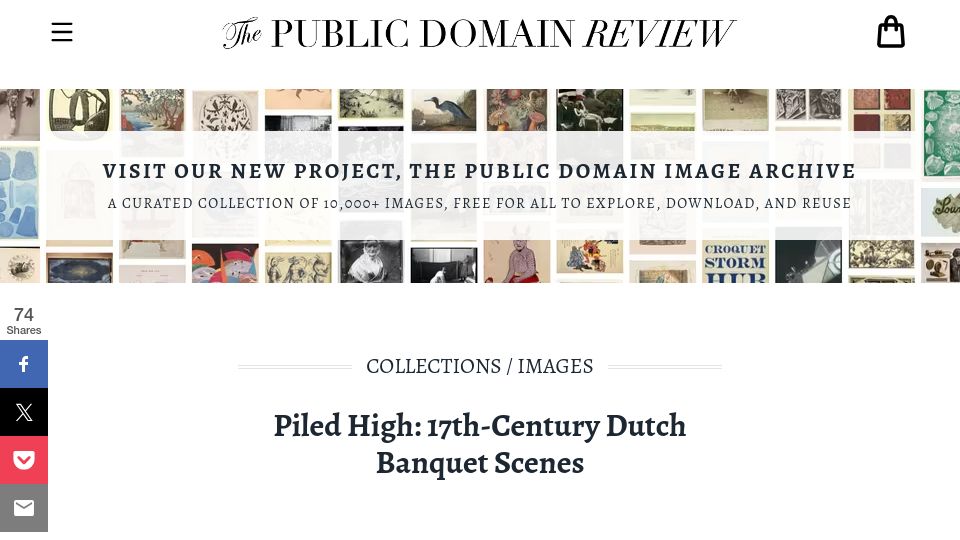Screenshot of publicdomainreview.org: Piled High: 17th-Century Dutch Banquet Scenes