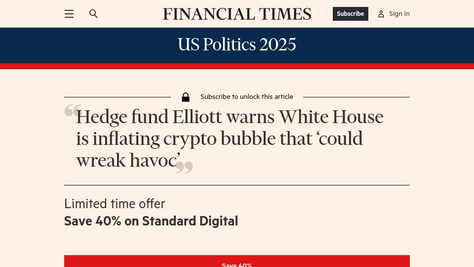 Screenshot of ft.com: Hedge fund warns White House is inflating crypto bubble that could wreak havoc