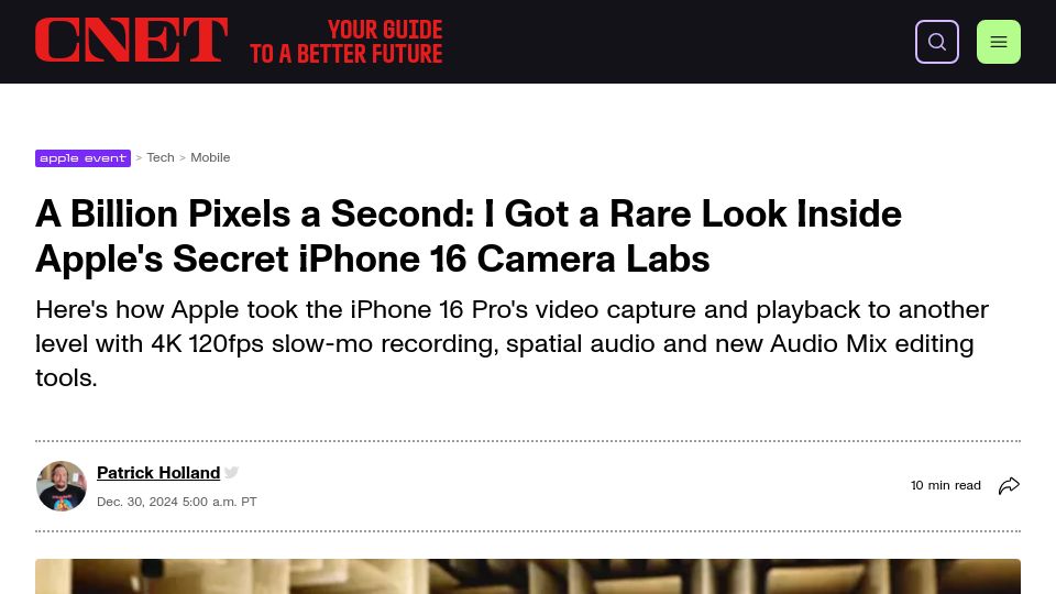 Screenshot of cnet.com: A Billion Pixels a Second: Inside Apple's iPhone 16 Camera Labs