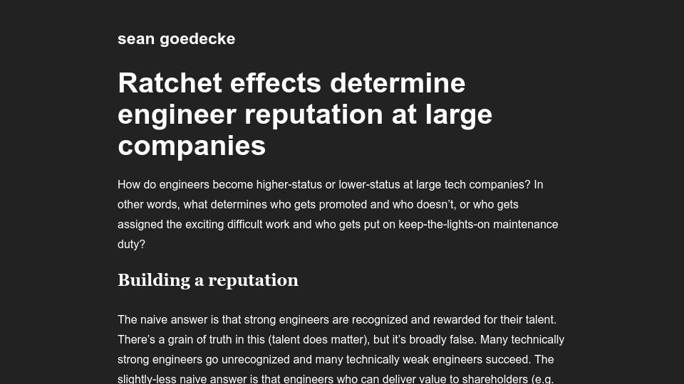 Screenshot of seangoedecke.com: Ratchet effects determine engineer reputation at large companies – sean goedecke