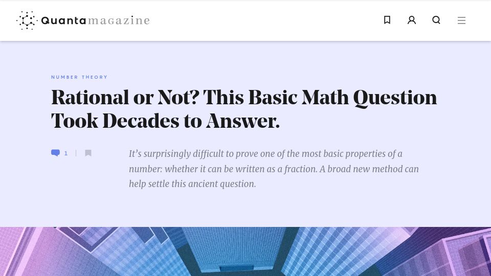 Screenshot of quantamagazine.org: Rational or not? This basic math question took decades to answer