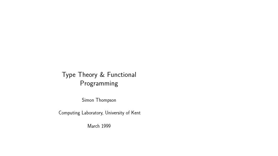 Screenshot of cs.cornell.edu: Type Theory and Functional Programming (1999) [pdf]