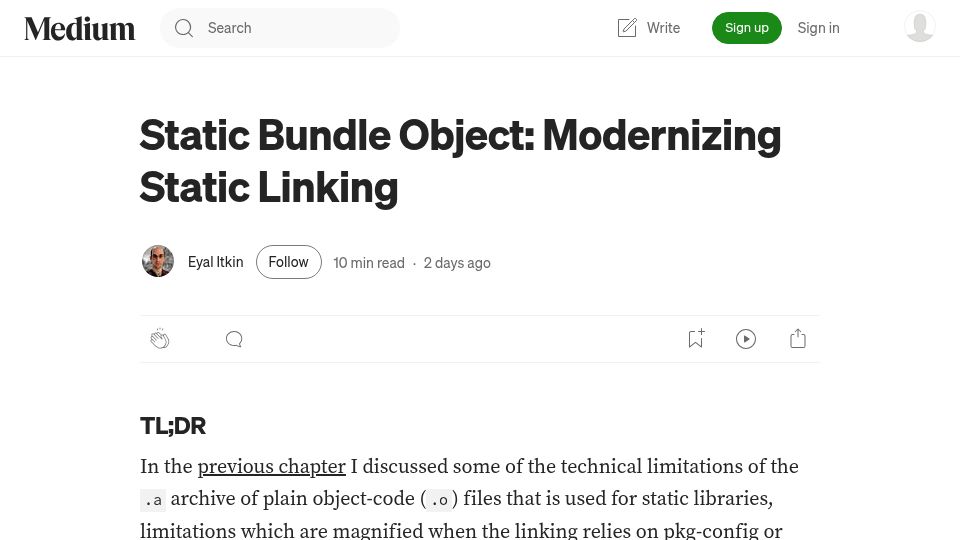 Screenshot of medium.com: Static Bundle Object: Modernizing Static Linking