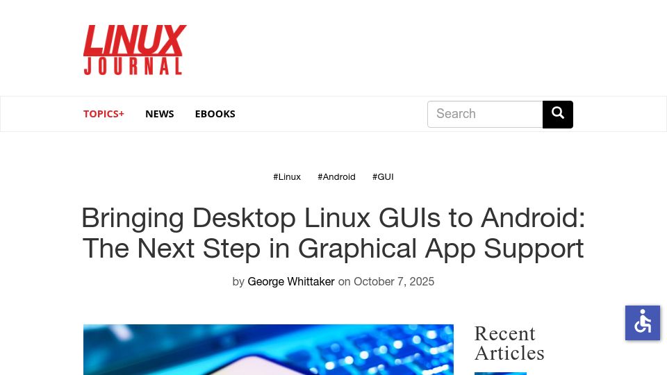 Screenshot of linuxjournal.com: Bringing Desktop Linux GUIs to Android: The Next Step in Graphical App Support