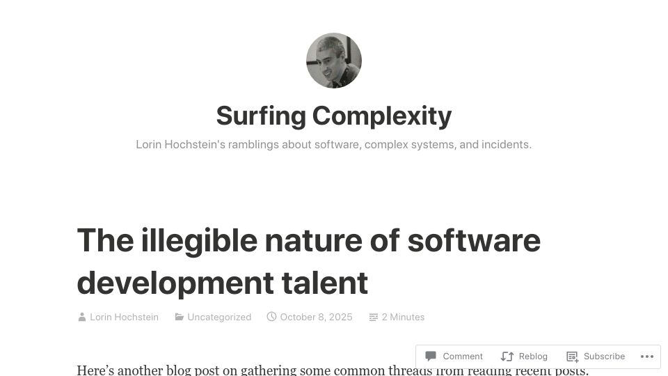Screenshot of surfingcomplexity.blog: The illegible nature of software development talent