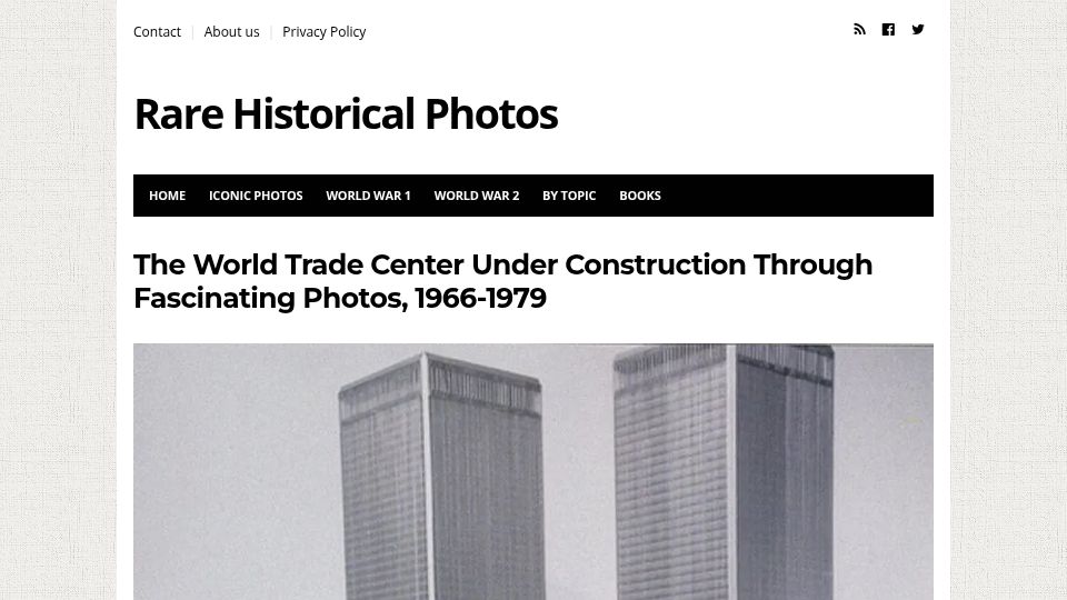 Screenshot of rarehistoricalphotos.com: The World Trade Center under construction through photos, 1966-1979