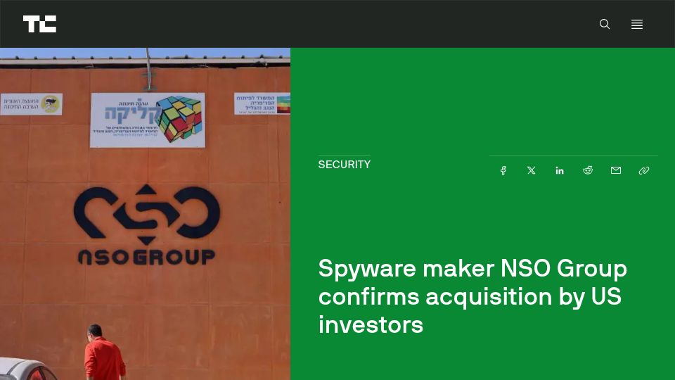 Screenshot of techcrunch.com: Spyware maker NSO Group confirms acquisition by US investors