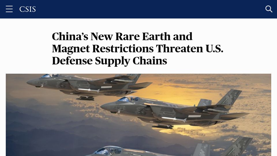 Screenshot of csis.org: China's New Rare Earth and Magnet Restrictions Threaten US Defense Supply Chains