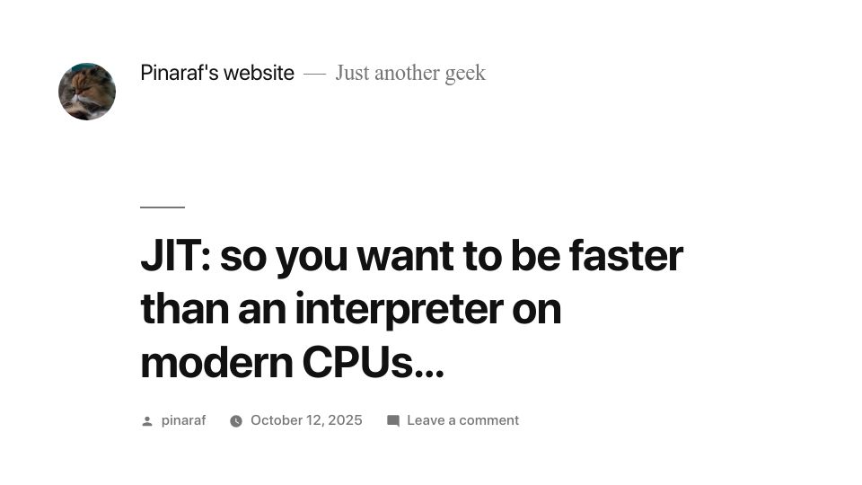 Screenshot of pinaraf.info: JIT: So you want to be faster than an interpreter on modern CPUs