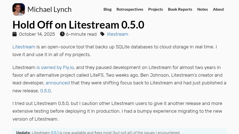 Screenshot of mtlynch.io: Hold Off on Litestream 0.5.0