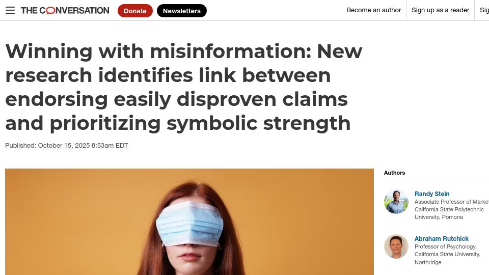 Screenshot of theconversation.com: Endorsing easily disproven claims linked to prioritizing symbolic strength