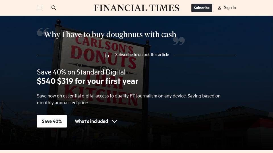 Screenshot of ft.com: Why I have to buy doughnuts with cash
