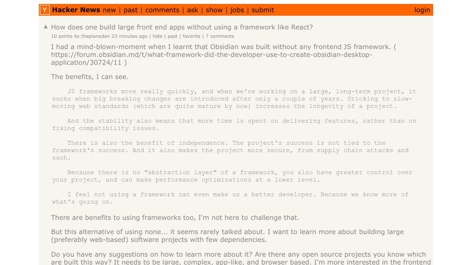 Screenshot of Hacker News post: Ask HN: How does one build large front end apps without a framework like React?