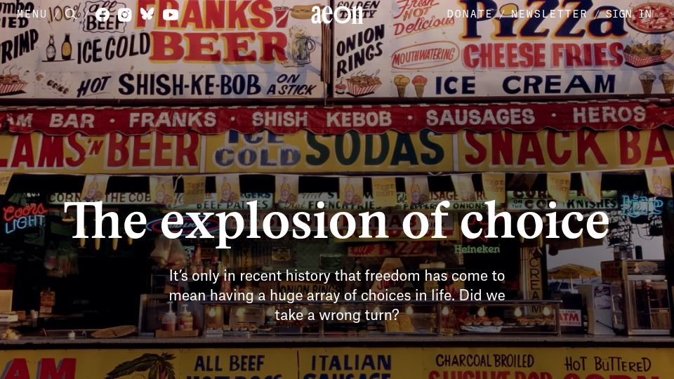 Screenshot of aeon.co: Why an abundance of choice is not the same as freedom