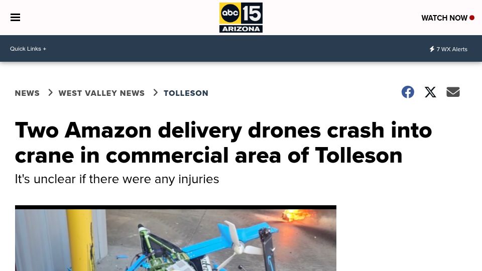 Screenshot of abc15.com: Two Amazon delivery drones crash into crane in commercial area of Tolleson, AZ