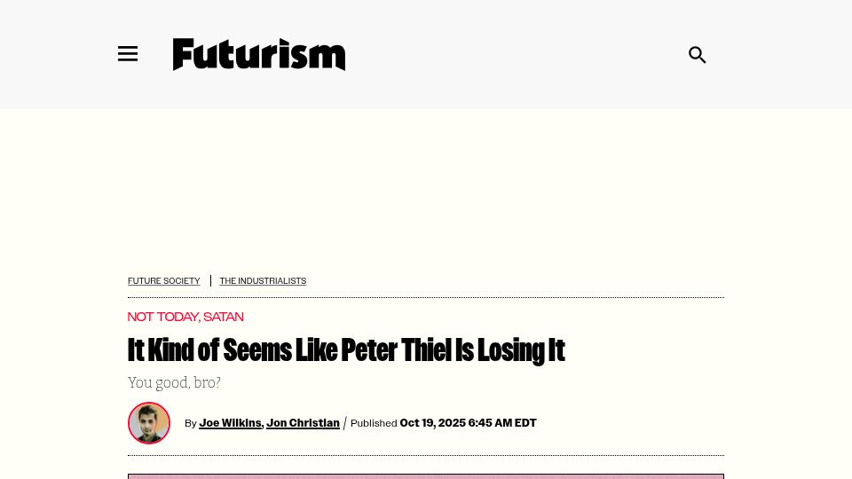 Screenshot of futurism.com: It Kind of Seems Like Peter Thiel Is Losing It