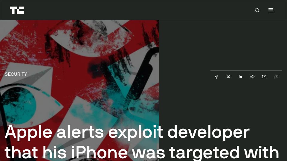 Screenshot of techcrunch.com: Apple alerts exploit developer that his iPhone was targeted with gov spyware