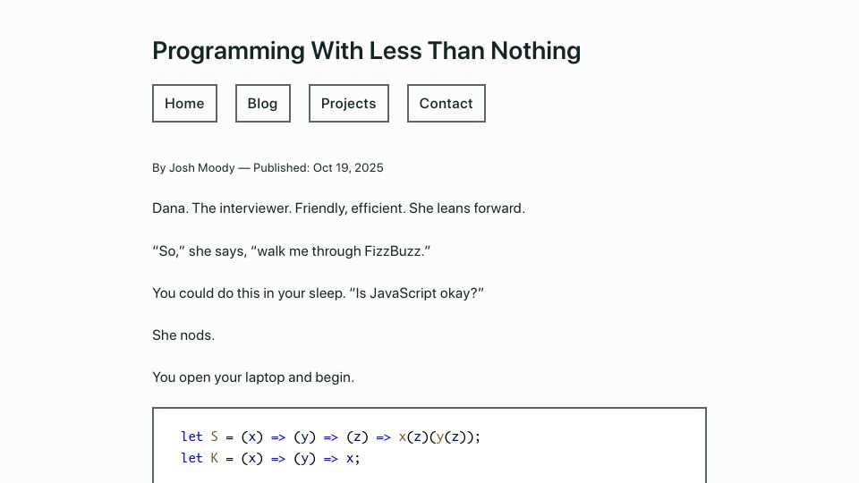 Screenshot of joshmoody.org: Programming with Less Than Nothing
