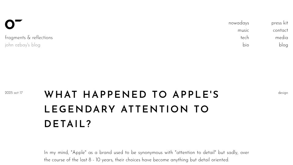 Screenshot of blog.johnozbay.com: What happened to Apple's legendary attention to detail?