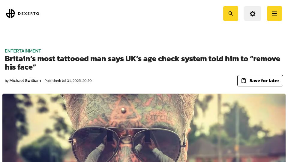 Screenshot of dexerto.com: Britain's most tattooed man says UK's age check told him to "remove his face"