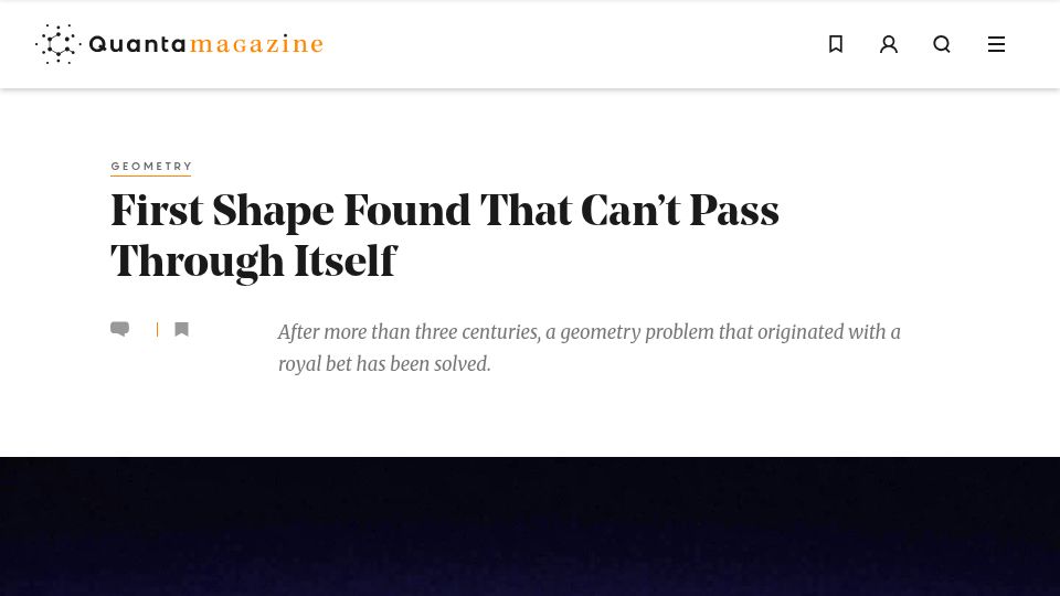 Screenshot of quantamagazine.org: First convex polyhedron found that can't pass through itself
