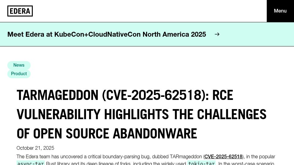 Screenshot of edera.dev: Tarmageddon: RCE vulnerability highlights challenges of open source abandonware