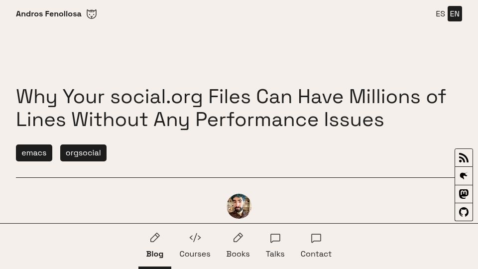 Screenshot of en.andros.dev: Why your social.org files can have millions of lines without performance issues