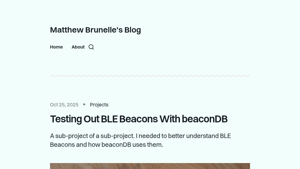 Screenshot of blog.matthewbrunelle.com: Testing out BLE beacons with BeaconDB