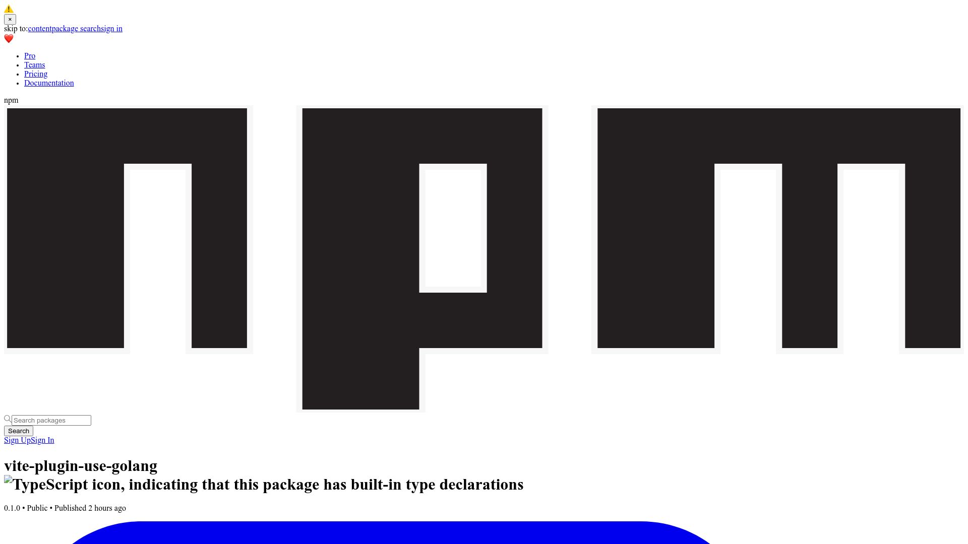 Screenshot of npmjs.com: Show HN: Write Go code in JavaScript files