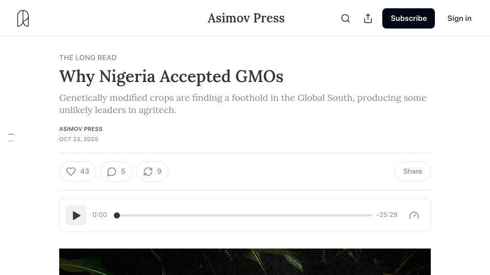 Screenshot of asimov.press: Why Nigeria accepted GMOs