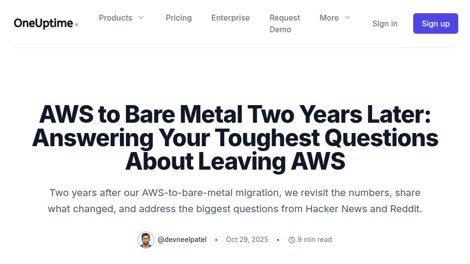 Screenshot of oneuptime.com: AWS to bare metal two years later: Answering your questions about leaving AWS