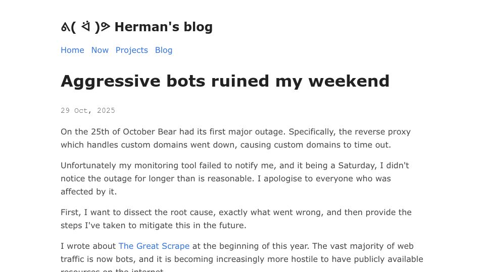 Screenshot of herman.bearblog.dev: Aggressive bots ruined my weekend