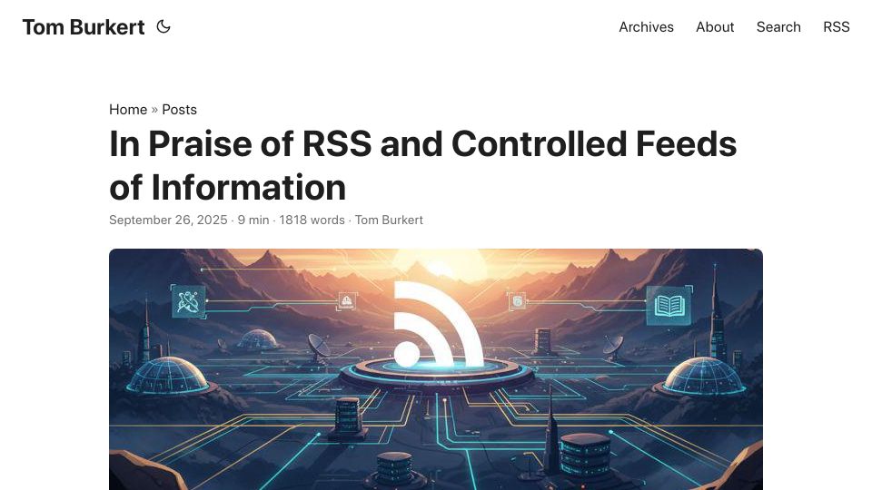 Screenshot of blog.burkert.me: In Praise of RSS and Controlled Feeds of Information