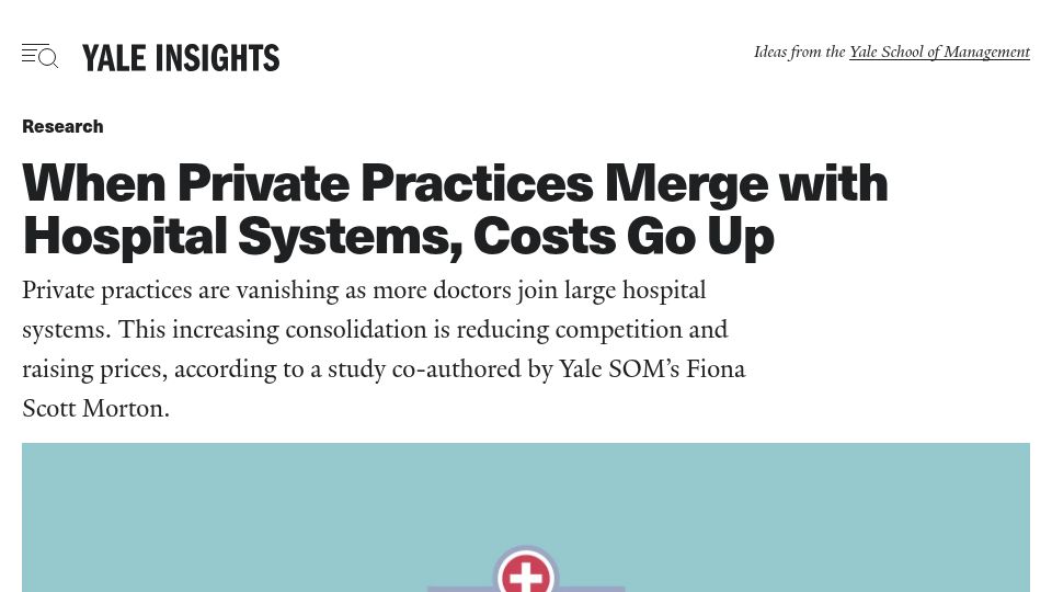 Screenshot of insights.som.yale.edu: When private practices merge with hospital systems, costs go up