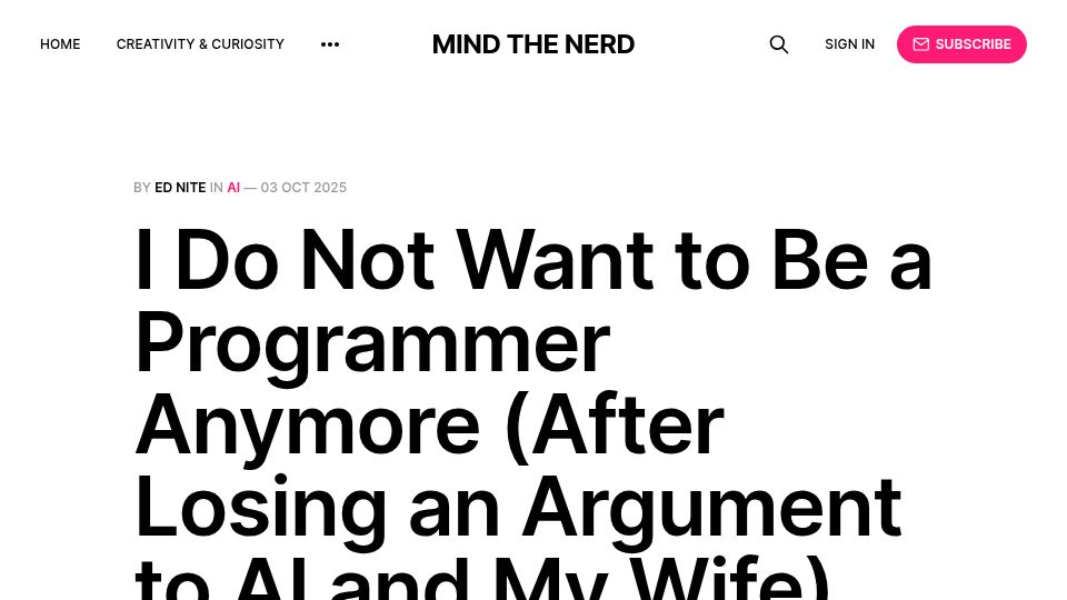 Screenshot of mindthenerd.com: I do not want to be a programmer anymore